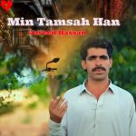 دانلود آهنگ Min Tamsah Han از Javed Hassen